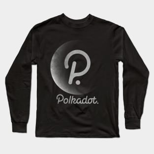 Vintage Polkadot DOT Coin To The Moon Crypto Token Cryptocurrency Blockchain Wallet Birthday Gift For Men Women Kids Long Sleeve T-Shirt